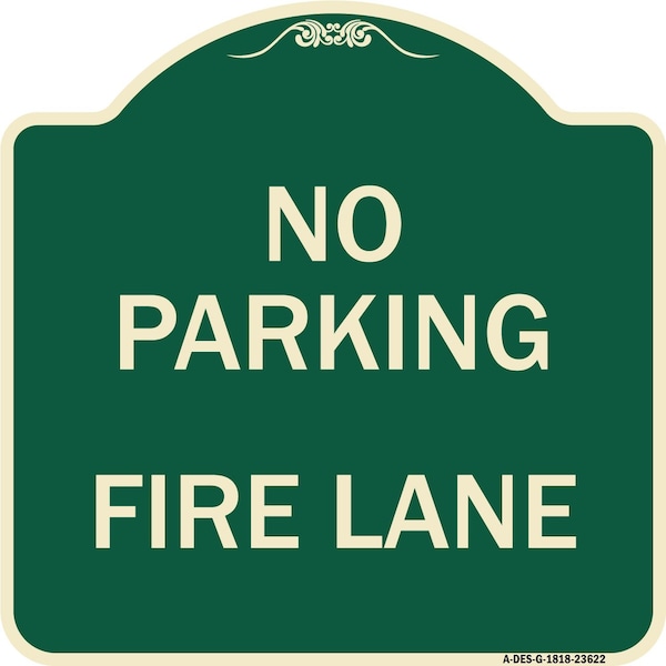 Signmission No Parking Fire Lane Heavy-Gauge Aluminum Architectural Sign, 18" x 18", G-1818-23622 A-DES-G-1818-23622 - main